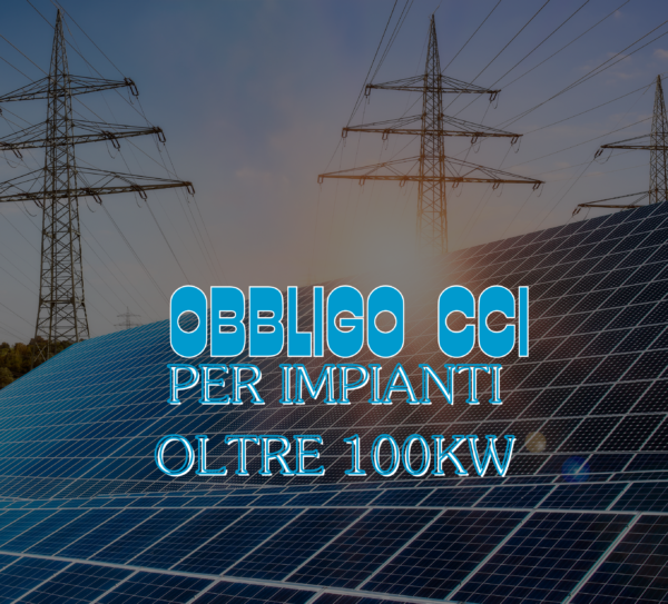 impianti fotovoltaici obbligo CCI